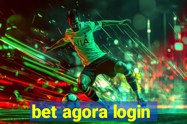 bet agora login